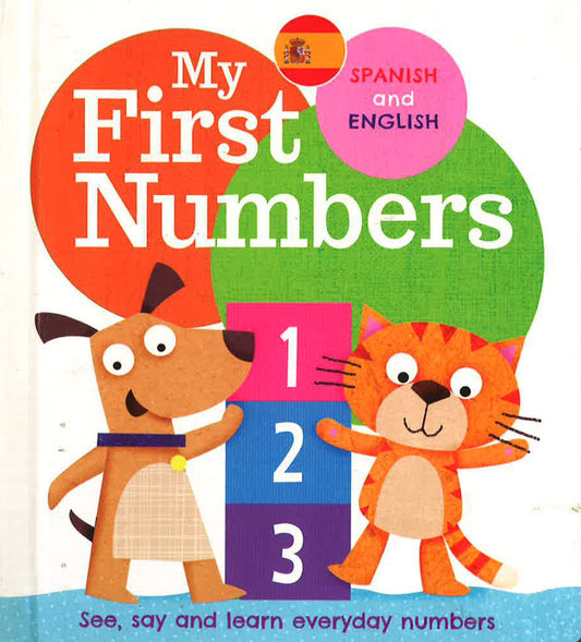 First Words Board Book: My First Numbers Spanish And English