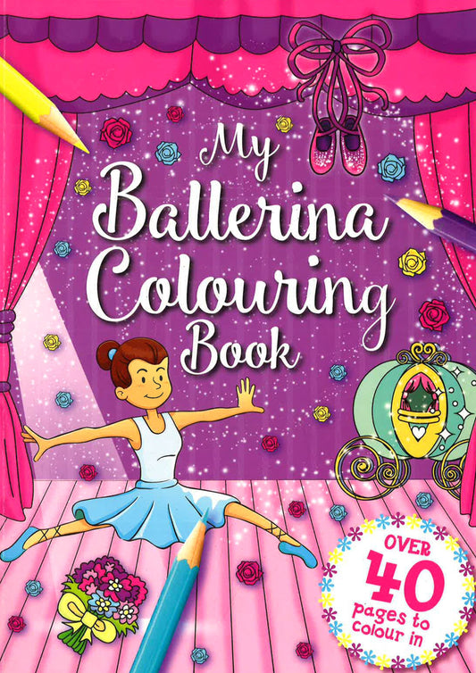 Awesome Colouring: My Ballerina Colouring Book