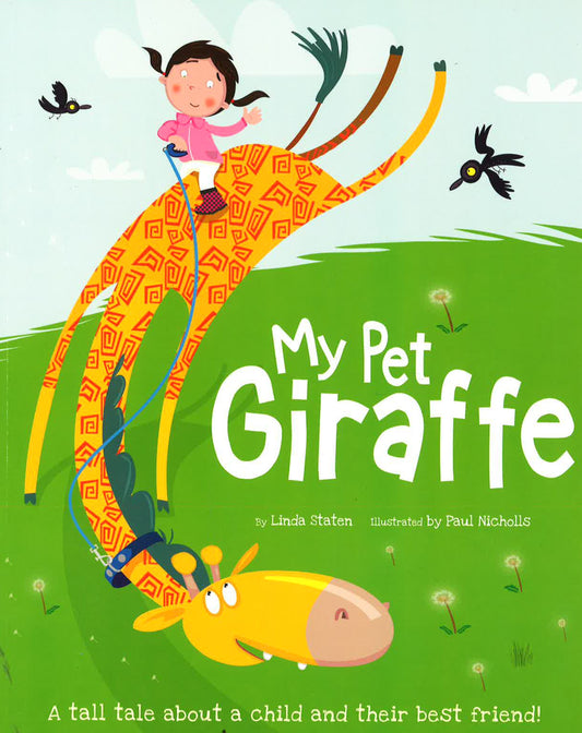 My Pet Giraffe