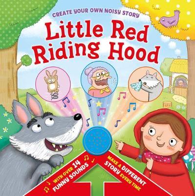 Create Your Own Noisy Story: Little Red Riding Hood