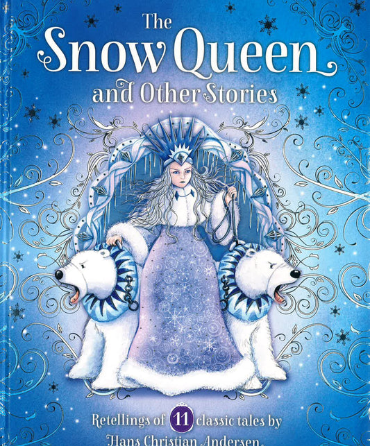 The Snow Queen And Other Stories