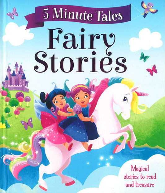 5 Minute Tales: Fairy Stories