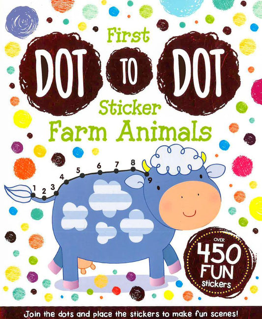 First Dot-To-Dot: Sticker Farm Animals