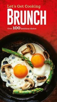 Brunch: Lets Get Cookin