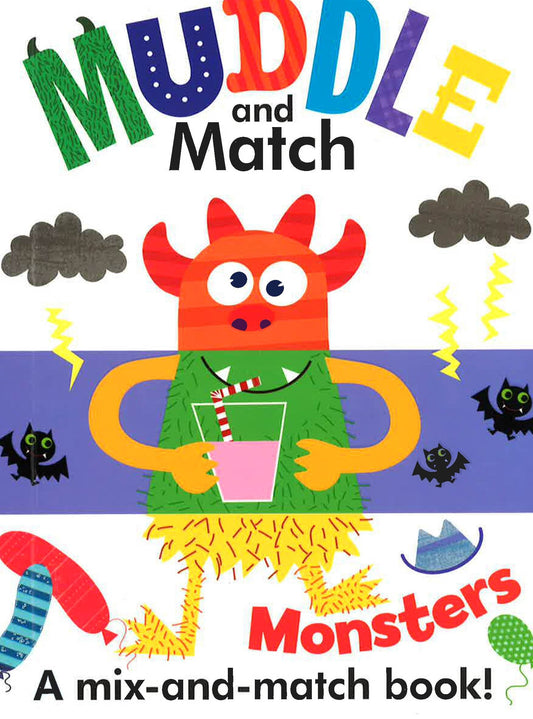 Muddle And Match - Monsters : A Mix-And-Match Book!