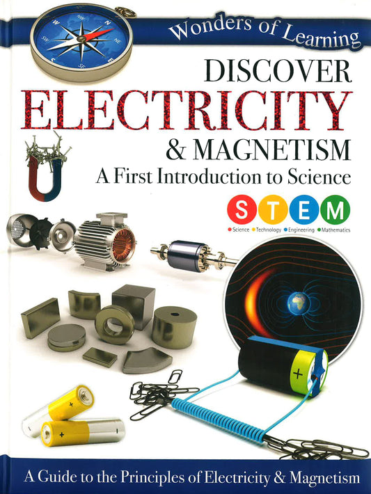 Wonders Of Learning Discover Electricity And Magnetism