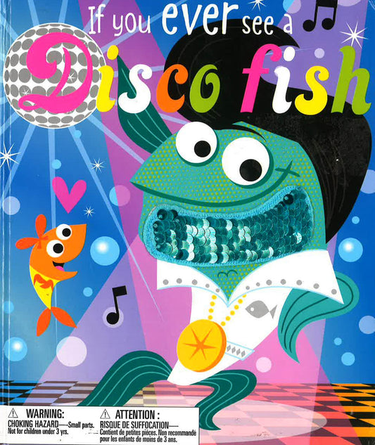 If You Ever See A Disco Fish