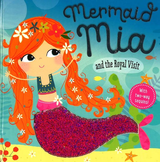 Mermaid Mia And The Royal Visit