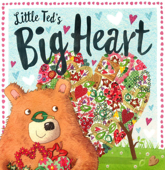Little Ted's Big Hearts