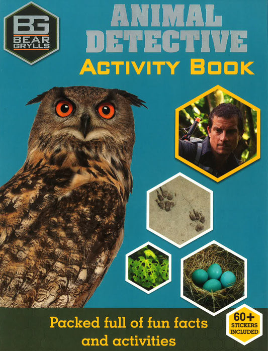 Bear Grylls Sticker Activity: Animal Detective