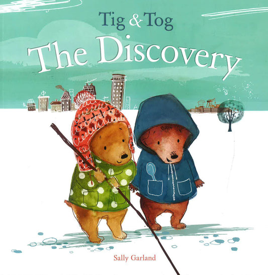 Tig & Tog: The Discovery