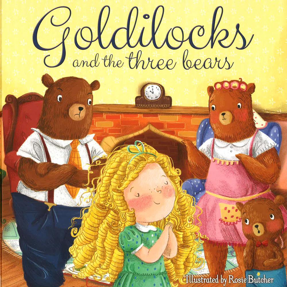 Goldilocks And The Three Bears
