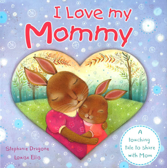 I Love My Mommy