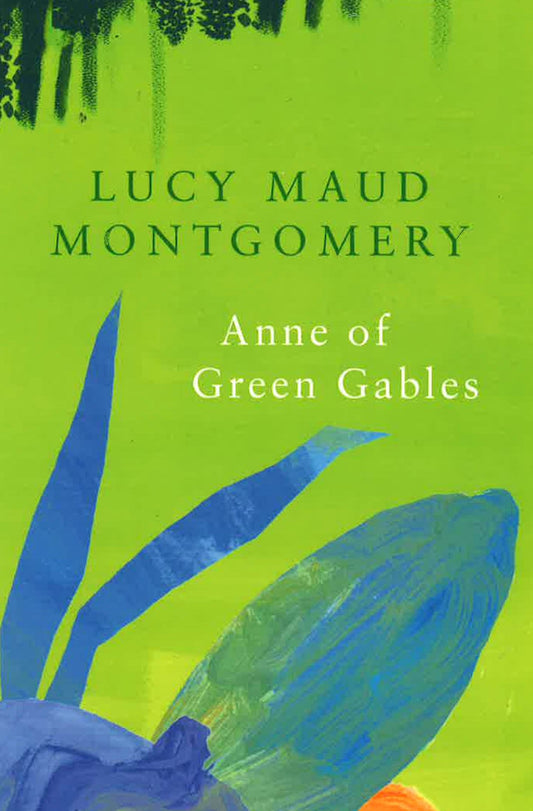Anne Of Green Gables
