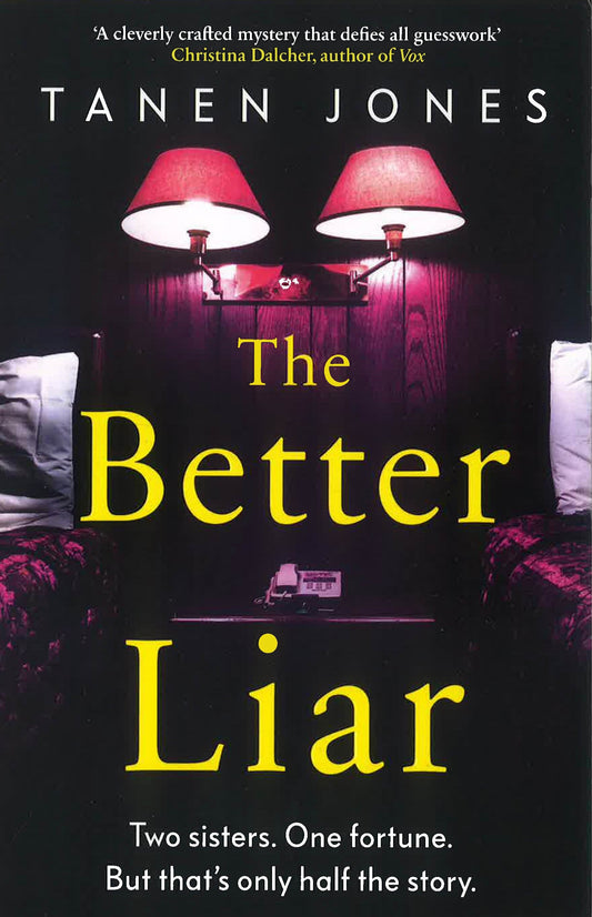 The Better Liar