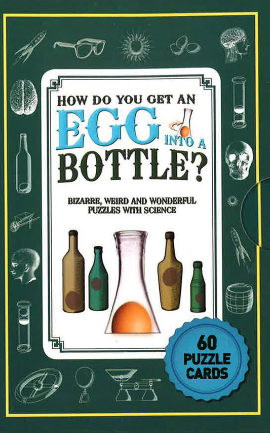 Puzzle Cards How Do You Get Egg Into A Bottle