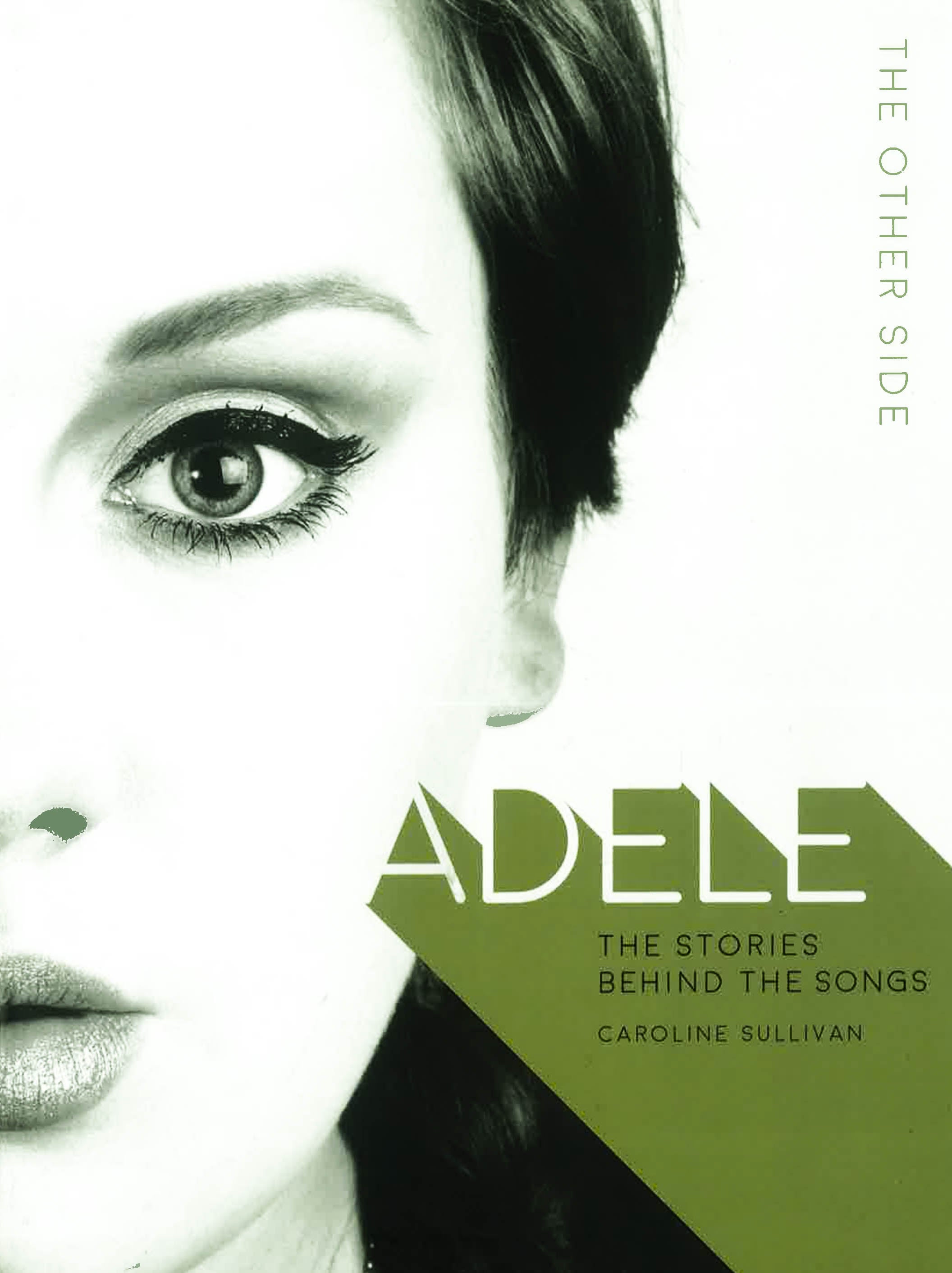 Adele: The Other Side (Stories Behind The Songs) – BookXcess