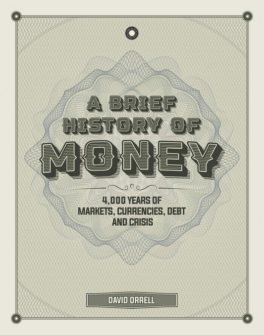 A Brief History Of Money