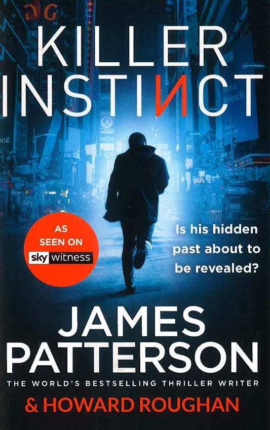 Killer Instinct: A hidden past. A deadly secret.
