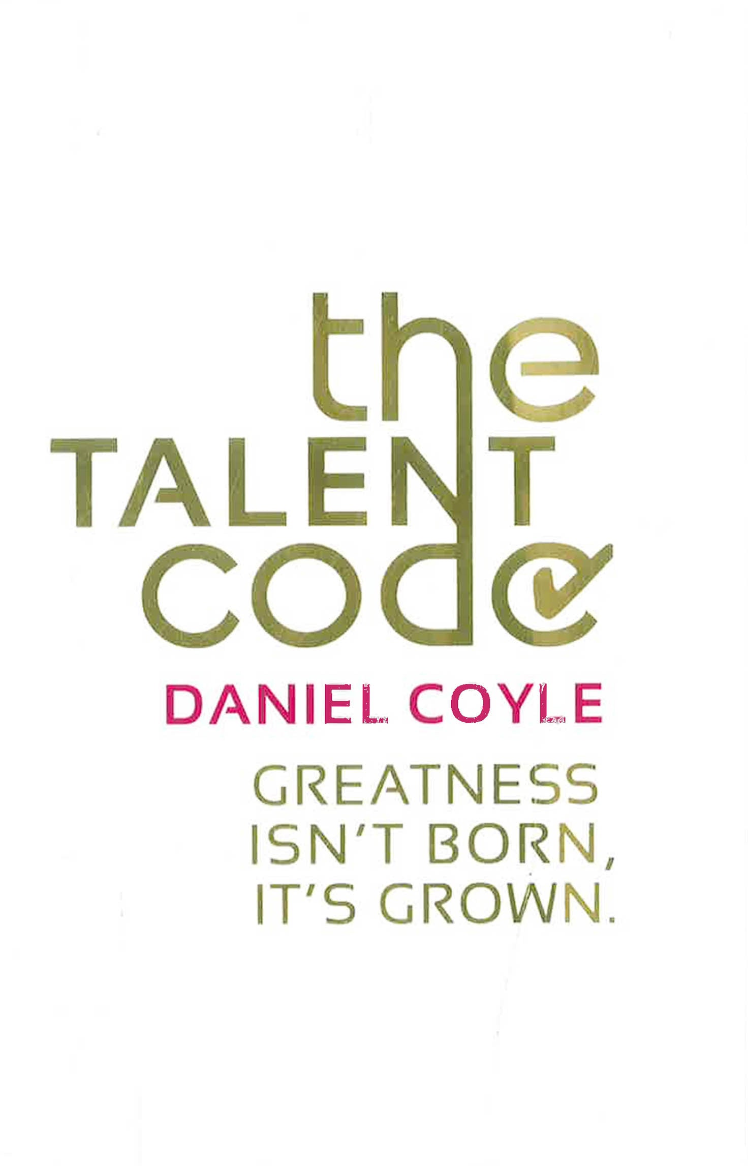 The Talent Code The Talent Code – BookXcess