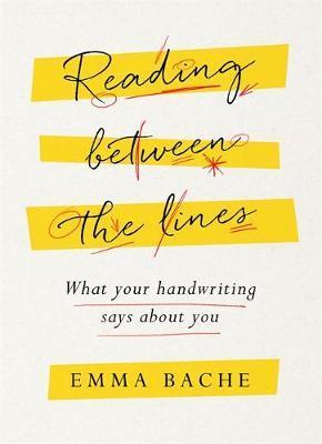 [Bargain Corner] Reading Between The Lines : What Your Handwriting Says About You
