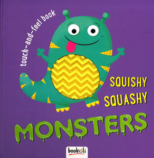 Squishy, Squashy Monsters