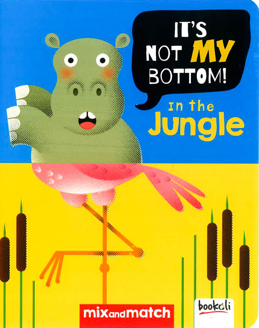 It's Not My Bottom! In The Jungle
