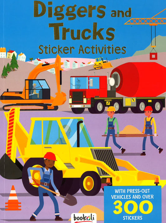 Diggers And Trucks: Sticker Activity (Classic Csa - Vehicles)