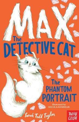 Max The Detective Cat: The Phantom Portrait