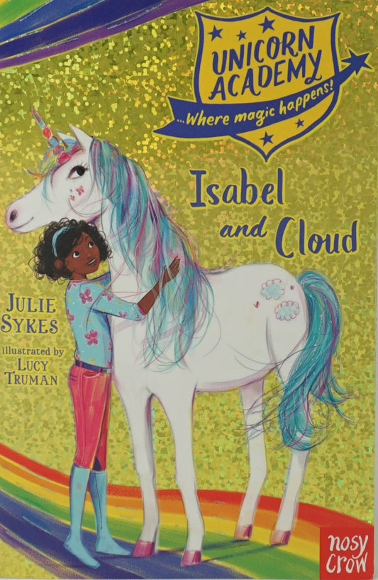 Unicorn Academy: Isabel and Cloud