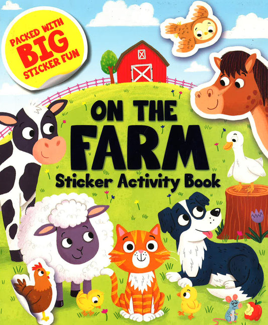 S & A Big Sticker Fun: On The Farm Sticker Activity Book