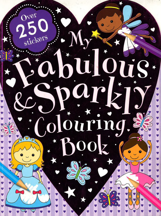 My Fabulous And Sparkly Colouring Book