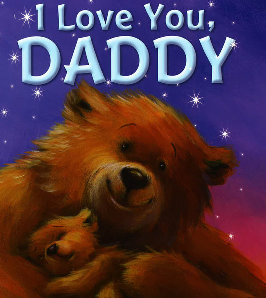 I Love You Daddy