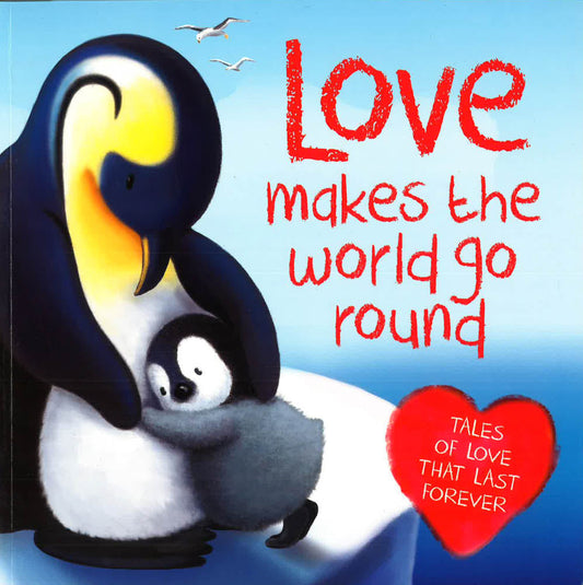 Love Makes The World Go Around
