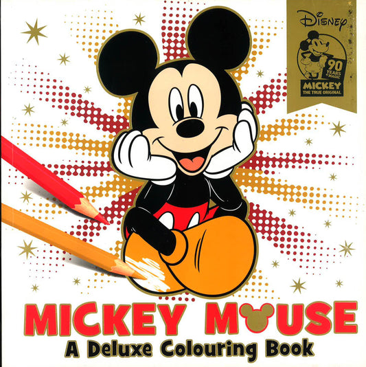 Colouring Deluxe Disney: Disney Classics Mickey Mouse: Mickey Mouse A Deluxe Colouring Book