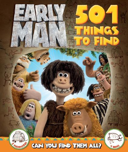 Early Man: 501 Things To Find