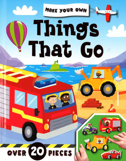 Make Your Own: Things That Go (Make And Play Fun)