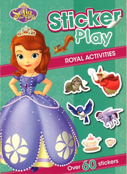 Sticker Play Disney: Sofia The First: Sticker Play Royal Activities