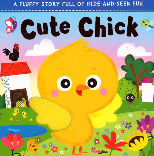 A Fluffy Story Full Of Hide-And-Seek Fun: Cute Chick