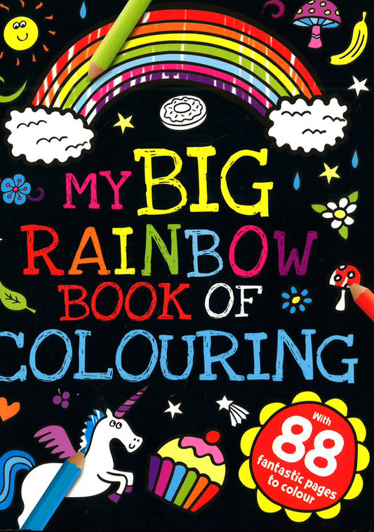 My First Mega Colouring: My Big Rainbow Book Of Colouring