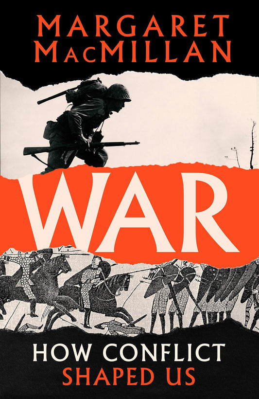 War: How Conflict Shaped Us