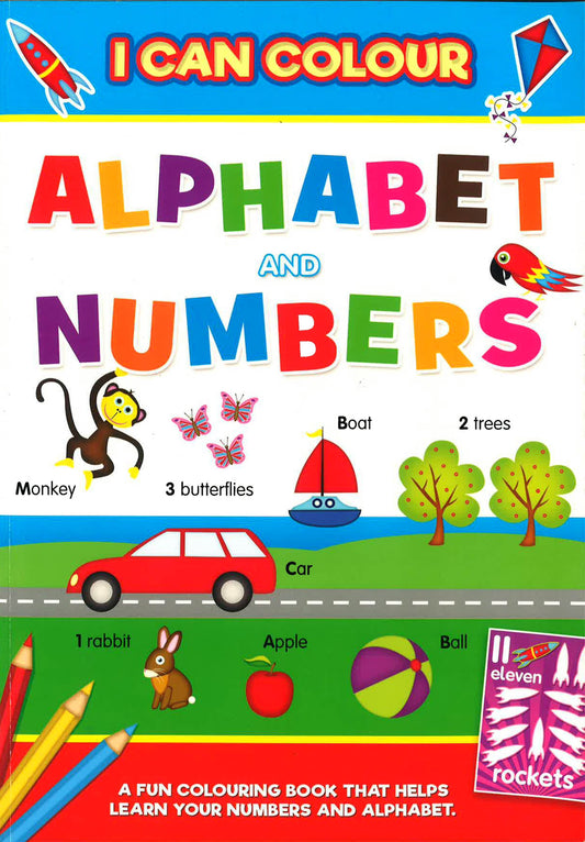I Can Colour Alphabet And Numbers