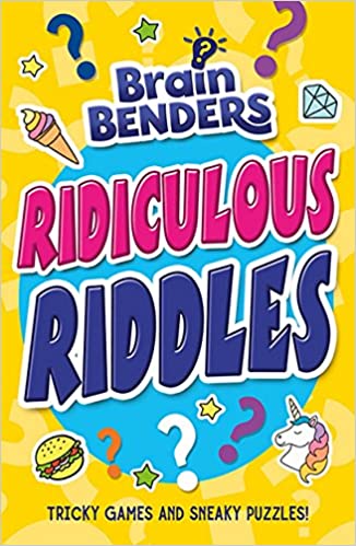Brain Benders: Ridiculous Riddles