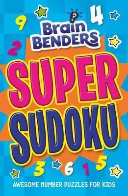 Brain Benders: Super Sudoku