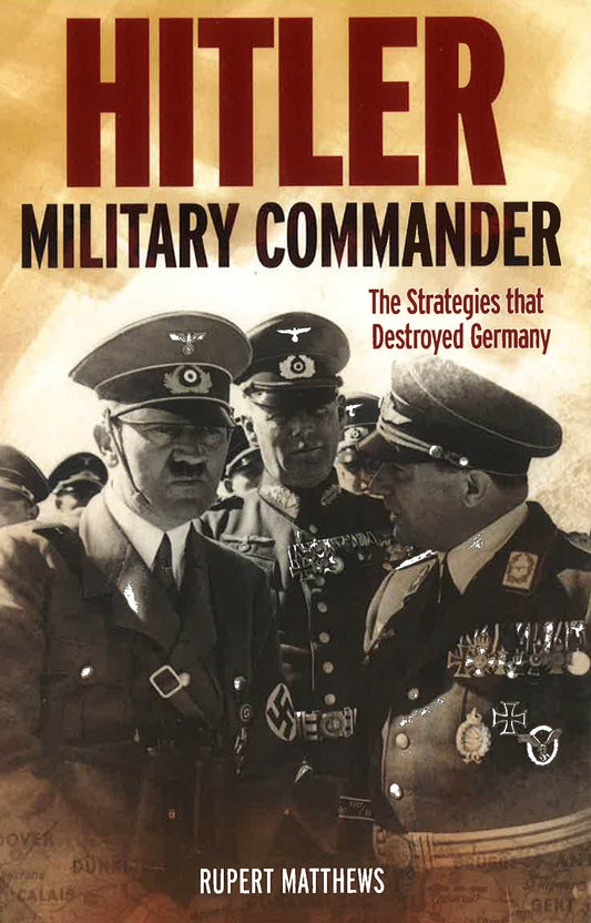 Hitler: Military Commander