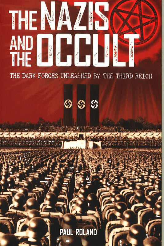 Nazis & The Occult