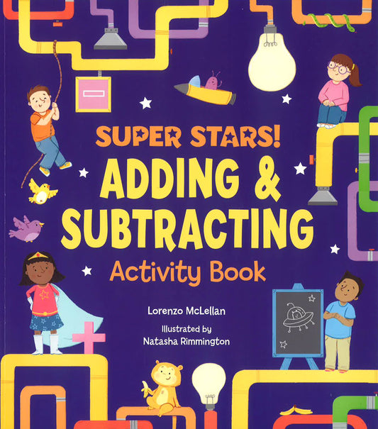 Super Stars! Adding And Subtracting Activity Book