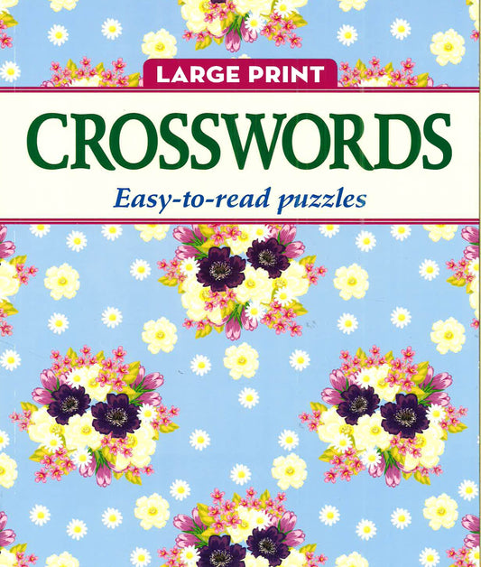Large Print: Crosswords Easy-To-Read-Puzzles