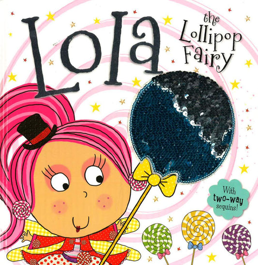 Story Book Lola The Lollipop Fairy