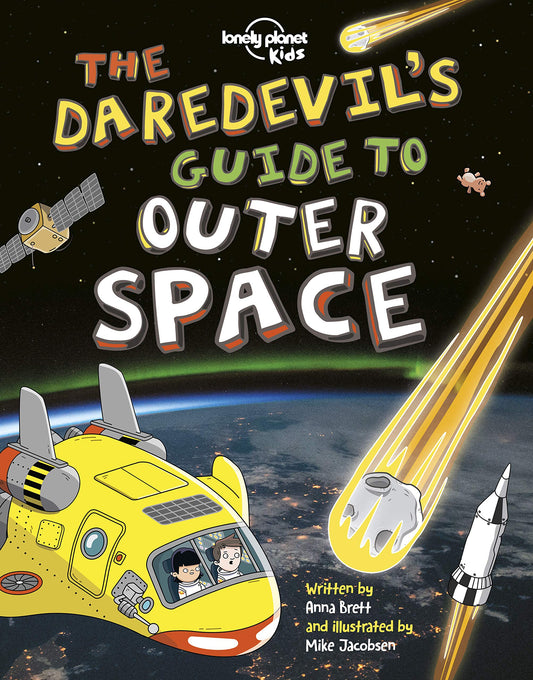 The Daredevil'S Guide To Outer Space